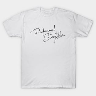 Pro Storyteller T-Shirt